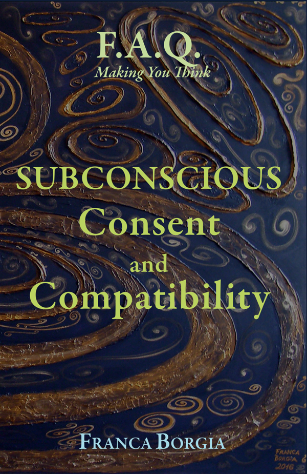 SUBCONSCIOUS Consent and Compatibility