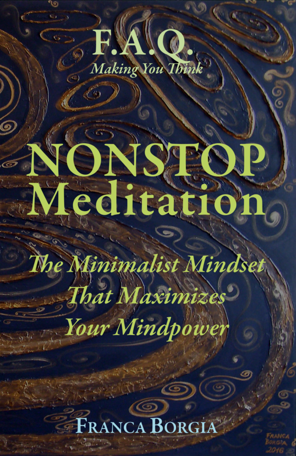 NONSTOP Meditation: The Minimalist Mindset That Maximizes Your Mindpower